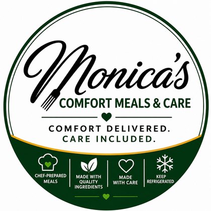 Monica's Comfort Meals & Care, comfort delivered, care included